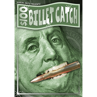 (image for) 100 Dollar Billet Catch - Aaron Smith