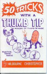 (image for) Fifty - 50 Tricks with a Thumb Tip