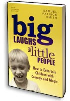 (image for) Big Laughs for Little People - Samuel Patrick Smith