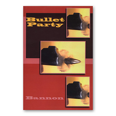 (image for) Bullet Party - John Bannon