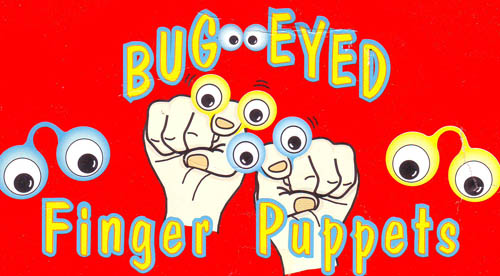 (image for) Bug-Eyed - Finger Puppets - Finger Spies - Buy 2 get 1 free
