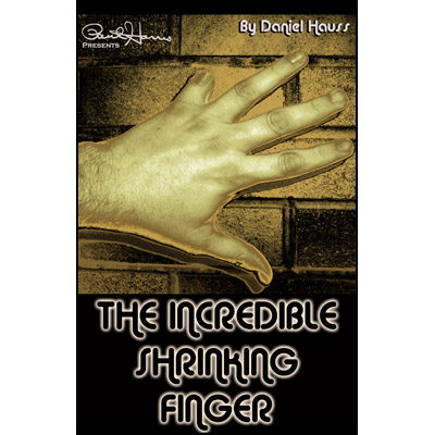 (image for) Incredible Shrinking Finger - Dan Hauss