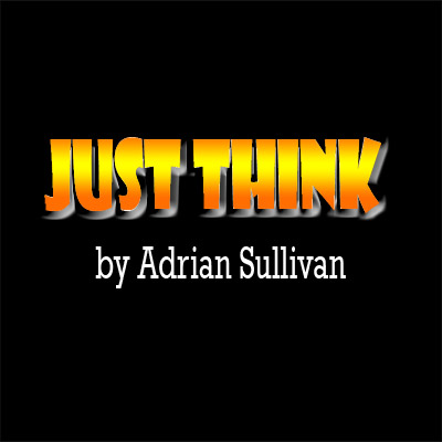 (image for) Just Think - Adrian Sullivan