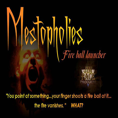 (image for) Mestopholies Fire Ball Launcher - Jim Pace