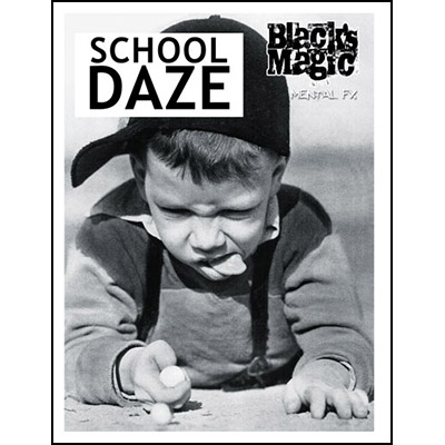 (image for) School Daze - Blacks Magic