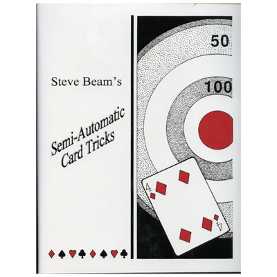 (image for) Semi-Automatic Card Tricks Vol. 1 - Steve Beam