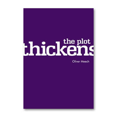 (image for) The Plot Thickens - Oliver Meech