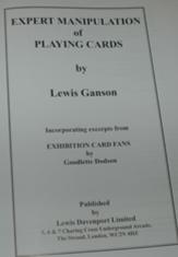 (image for) Expert Manipulation of Playing Cards - Lewis Ganson