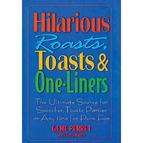 (image for) Hilarious Roasts - Toasts and One-Liners
