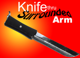 (image for) Knife Thru Arm - Surrounded