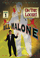 (image for) Bill Malone's On The Loose Volume 1