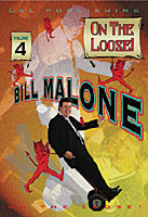 (image for) Bill Malone's On The Loose Volume 4