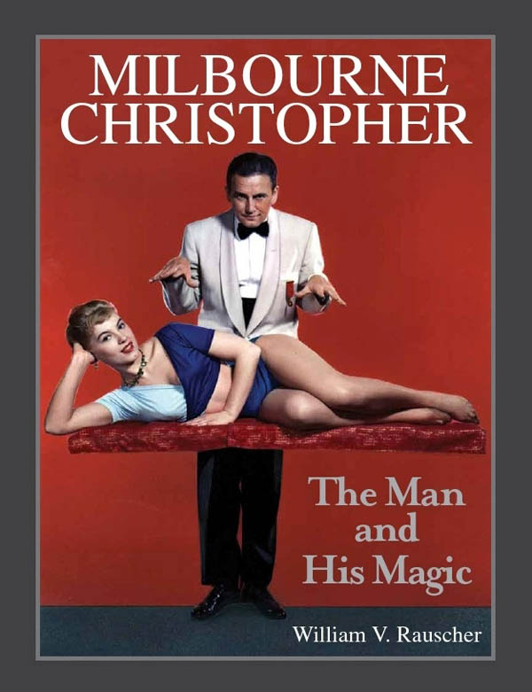 (image for) Milbourne Christopher - The Man and His Magic
