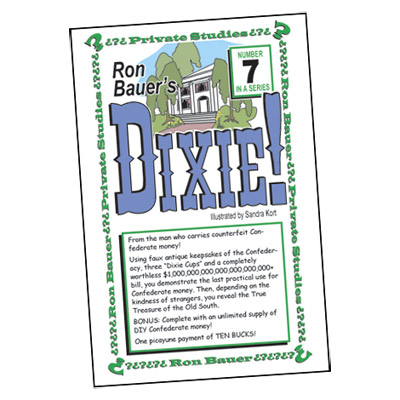 (image for) Ron Bauer Series: #7 - Dixie!