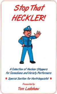 (image for) Stop that Heckler - Tom Ladshaw