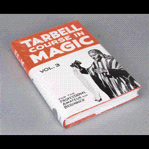 (image for) Tarbell Course In Magic - Vol . 3