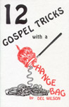 (image for) 12 Gospel Tricks with a Change Bag