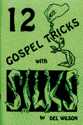 (image for) 12 Gospel Tricks with Silks - Click Image to Close