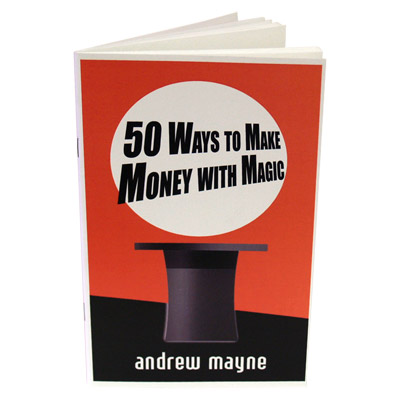 (image for) 50 Ways To Make Money With Magic