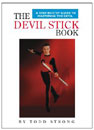 (image for) The Devil Stick Book - Click Image to Close