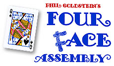 (image for) Four FAce Assembly - Phil Goldstein