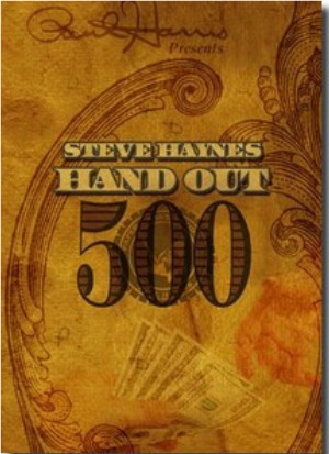 (image for) Hand Out 500 - Steve Haynes presented by Paul Harris (Handout) - Click Image to Close