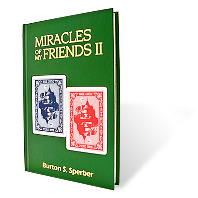 (image for) Miracles of My Friends II - Burt Sperber - Click Image to Close