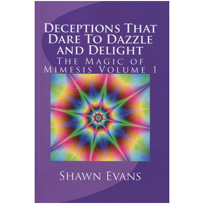 (image for) Deceptions That Dare to Dazzle & Delight - Shawn Evans - eBook D - Click Image to Close