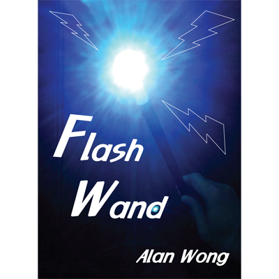 (image for) Flash Wand by Alan Wong