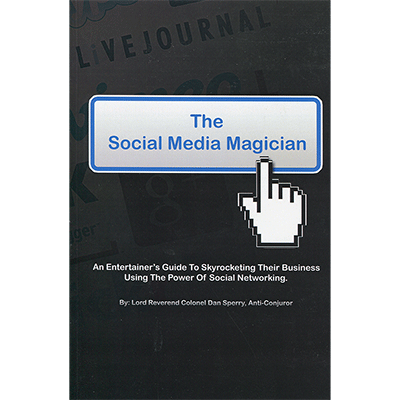 (image for) Social Media Magician - Dan Sperry