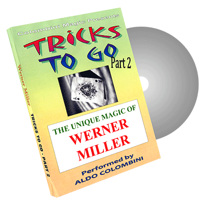 (image for) Tricks to Go - Werner Miller - Vol. 2 - Aldo Colombini - Click Image to Close